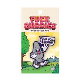 Wood Rocket Enamel Pin, Fuck Buddies Fuck You Asshole